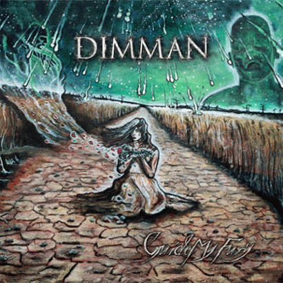 Dimman : Guide My Fury